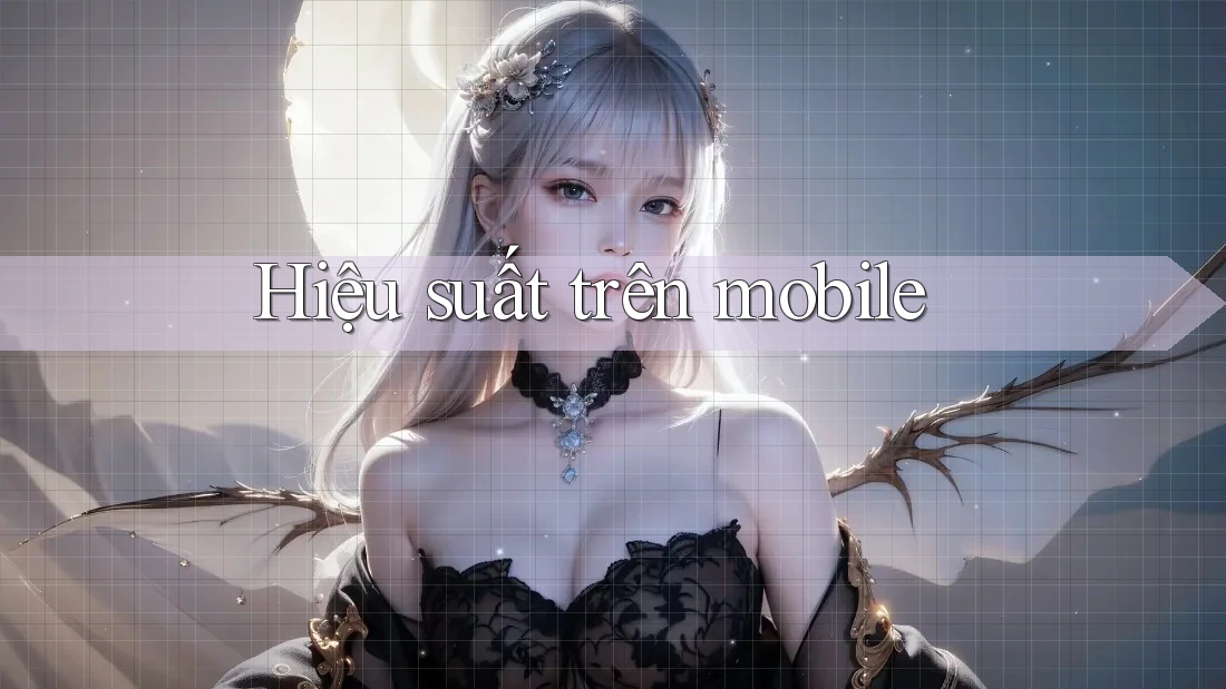 Hiệu suất trên mobile